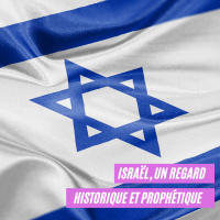 Israël, un regard historique et prophétique - Lionel Gimelfarb