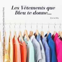 Les vêtements que Dieu donne | Eric Le Dily