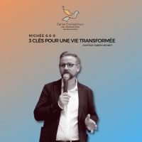 3 clés pour une vie transformée | Fabien Boinet