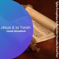 Jésus et la Torah | Lionel Gilmelfab