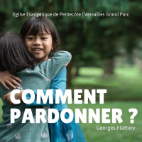 Comment pardonner | George Flattery