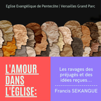 Lamour dans léglise: Les ravages des préjugés et des idées reçues | Francis Sekangue