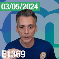 E1369 - Hablando de #Bitcoin y #Criptomonedas - May 3, 2024