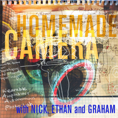Homemade Camera Podcast
