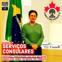 Serviços Consulares | Embaixadora Ana Lélia Beltrame | Ep.29