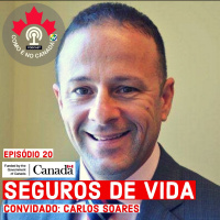 Seguro de Vida | Carlos Soares | Ep.20