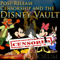 e117. Post-Release Censorship and the Disney Vault