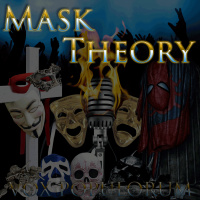 e96. Mask Theory