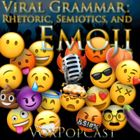 e204. Viral Grammar: Rhetoric, Semiotics, and Emoji
