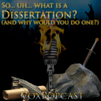 e226. So… uh… what is a Dissertation? (and why would you do one?)