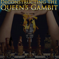 e142. Deconstructing the Queen’s Gambit