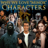 e115. Why Do We Love Minor Characters?