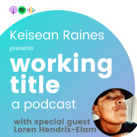 Working on Being Your Whole Self with Loren Hendrix-Elam (Video)