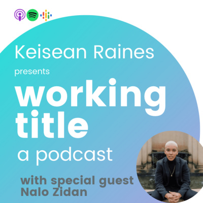 Working Title With Keisean Raines