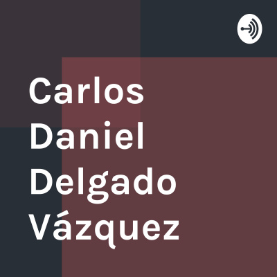 Carlos Daniel Delgado Vázquez