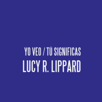 Audio de Paloma Checa-Gismero sobre el libro Yo veo / tú significas de Lucy R. Lippard