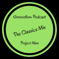 Grooveflow Podcast Classic Session Vol 1