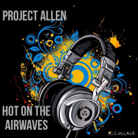 Project Allen - Big On The Airwaves