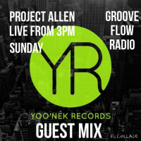 Project Allen Live on Groove Flow Radio 06.09.2015 (Yoonek Guest Mix)