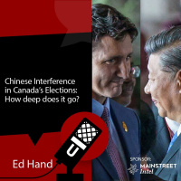 Chinese Interference in Canada’s Elections: How deep does it go?
