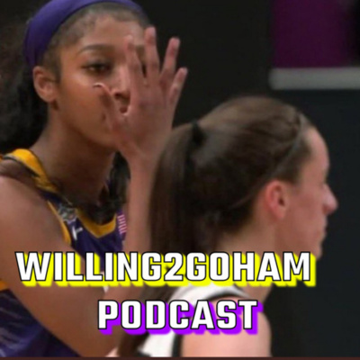 Willing2goham Podcast