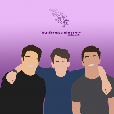 Your Lifes A Lie And Heres Why: With Bray, Sean And Ry