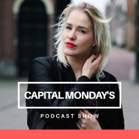 Capital Mondays Podcast Show - Aflevering 3: Persoonlijke update