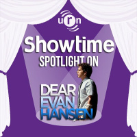 Showtime - Spotlight On... Dear Evan Hansen