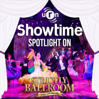 Showtime - Spotlight On... Strictly Ballroom: The Musical