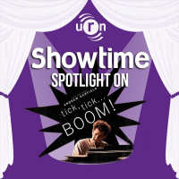 Showtime - Spotlight On... Tick Tick BOOM!