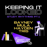S1 Ep3: Keeping it Locked Podcast: Study Rhythms Pt.1