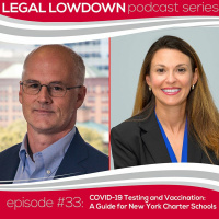 Episode #33 - COVID-19 Testing and Vaccination: A Guide for New York Charter Schools