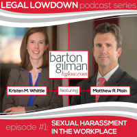 Legal Lowdown - Episode #1 - Sexual Harassment in the Workplace