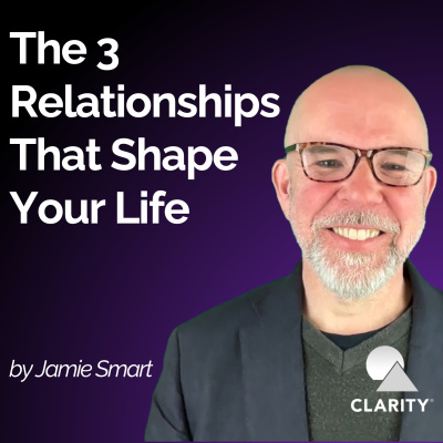 Get Clarity With Jamie Smart