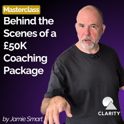 Get Clarity With Jamie Smart