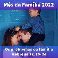 Problemas na família: profanação [Hb 12.16b]