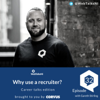 Why work with a recruiter? (Candidate) | WebTalksNI