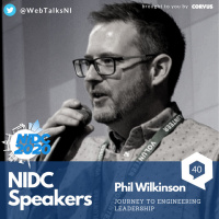 NIDC Speakers | Phil Wilkinson - Journey to engineering leadership