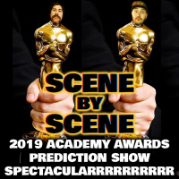 #43: 2019 Academy Awards Prediction Show Spectacularrrrrrrrrr