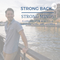 Strong Backs, Strong Minds - Episode 7, Overcoming Overwhelmed. Part 1.