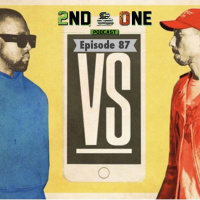 2nd  One Podcast - Week 87