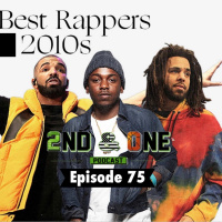 2nd  One Podcast - Week 75