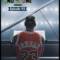 2nd  One Podcast - Week 92