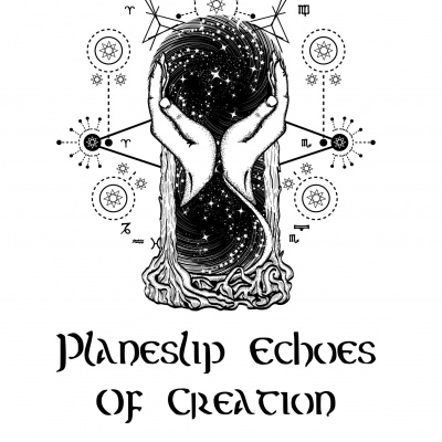 Planeslip: Echoes Of Creation