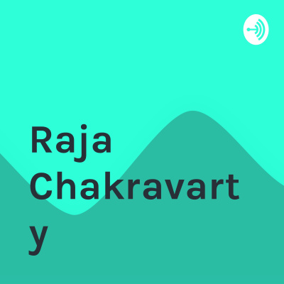 Raja Chakravarty