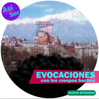 Evocando, con los crespos hechos - @AsiPorSerH #AsiPorSerH