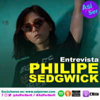 Entrevista a Philippe Sedgwick - @AsiPorSerH #AsiPorSerH