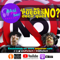 ¿A qué no le puedes decir NO? - #AsiPorSerH @AsiPorSerH