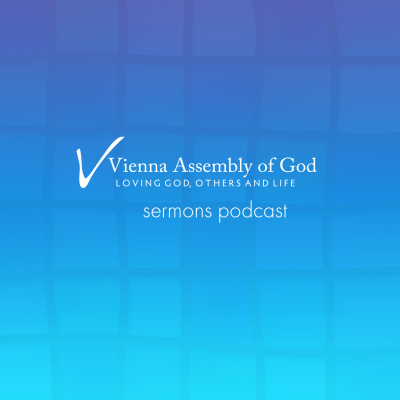 Vienna Assembly Of God Sermons