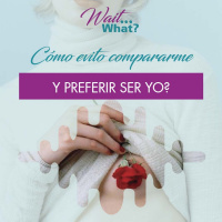 Cómo evito compararme con las demás y prefiero ser yo misma?
